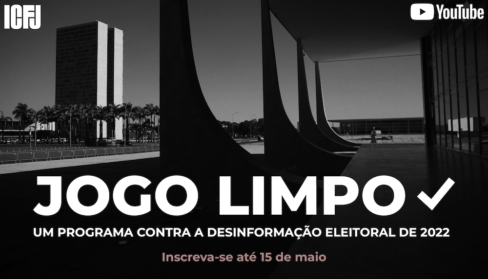 Jogo Limpo, um Programa Para Combater a Desinformação Eleitoral no Brasil  em 2022