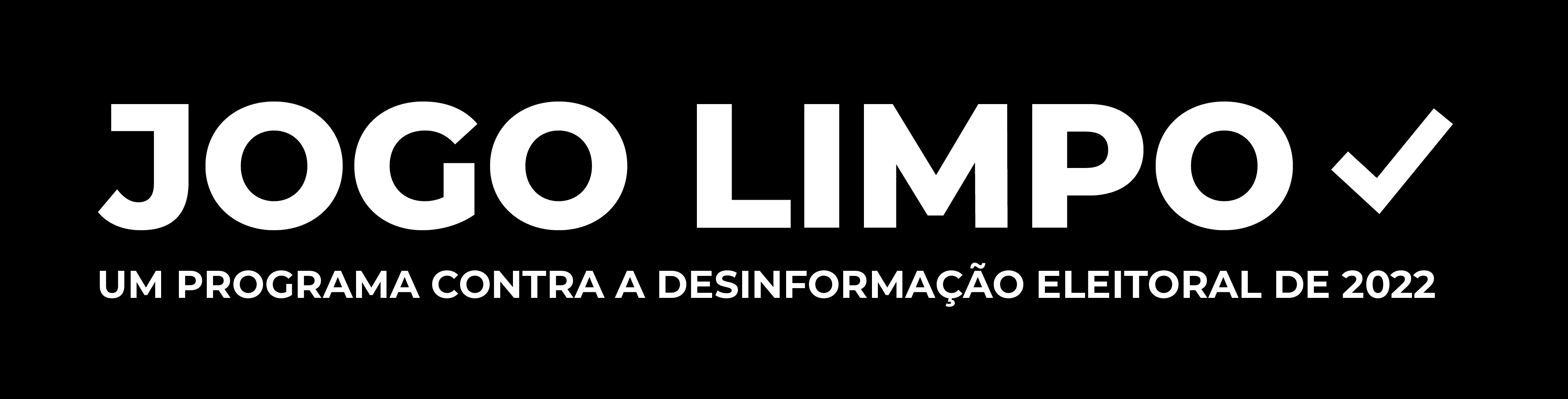 Jogo Limpo, um Programa Para Combater a Desinformação Eleitoral no