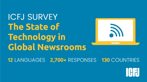ICFJ's survey reveals the newsroom leaders and laggards in digital technology adoption.