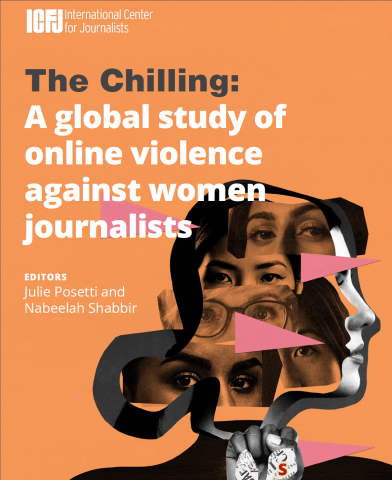 The cover of The Chilling: A global study of online violence against women journalists. Edited by Julie Posetti and Nabeelah Shabbir. Graphic image of woman's profile with several women's faces imposed on top of it.
